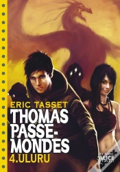Capa do artigo Thomas Passe-Mondes Tome 4 ; Uluru