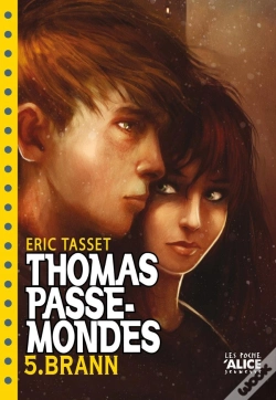 Capa do artigo Thomas Passe-Mondes Tome 5 ; Brann