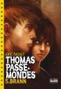 Thomas Passe-Mondes Tome 5 ; Brann - Preview
