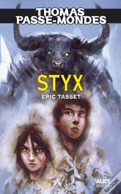 Capa do artigo Thomas Passe-Mondes Tome 6 ; Styx