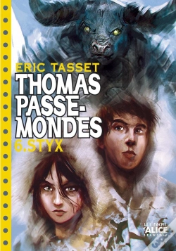 Capa do artigo Thomas Passe-Mondes Tome 6 ; Styx
