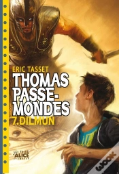 Capa do artigo Thomas Passe-Mondes Tome 7 ; Dilmun