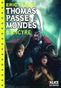 Thomas Passe-Mondes Tome 8 ; Ancyre - Preview