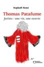 Thomas Patafume, Juriste : Une Vie, Une Oeuvre - Preview