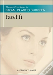 Capa do artigo Thomas Procedures In Facial Plastic Surgery: Facelift