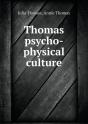 Thomas Psycho-Physical Culture - Preview