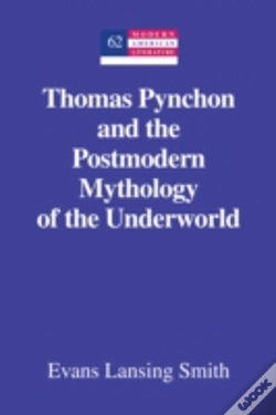 Capa do artigo Thomas Pynchon And The Postmodern Mythology Of The Underworld