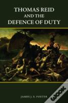 Thomas Reid And The Defence Of Duty