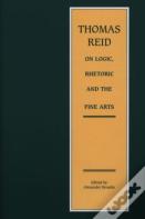 Thomas Reid On Logic, Rhetoric And The Fine Arts