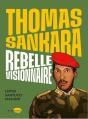 Thomas Sankara : Rebelle Visionnaire - Preview