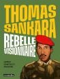 Thomas Sankara : Rebelle Visionnaire - Preview