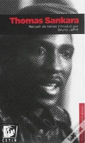 Thomas Sankara, Recueil De Textes Introduit Par Bruno Jaffre