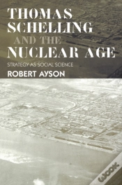 Capa do artigo Thomas Schelling And The Nuclear Age
