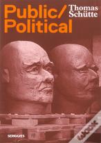 Thomas Schütte - Public/Political