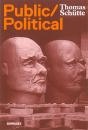 Thomas Schütte - Public/Political - Preview
