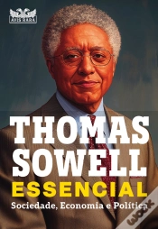 Capa do artigo Thomas Sowell Essencial – Vol. 1