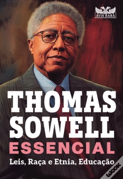Capa do artigo Thomas Sowell Essencial – Vol. 2