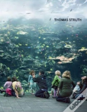 Thomas Struth: Die Neue Monographie /Anglais/Allemand