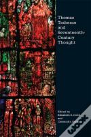 Thomas Traherne And Seventeenth-Century Thought