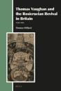 Thomas Vaughan And The Rosicrucian Revival In Britain - Preview