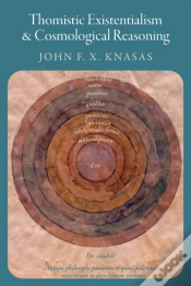 Capa do artigo Thomistic Existentialism And Cosmological Reasoning