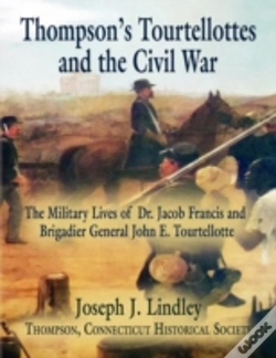Capa do artigo Thompson'S Tourtellottes And The Civil War