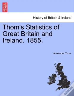 Capa do artigo Thom'S Statistics Of Great Britain And Ireland. 1855.