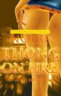 Thong On Fire - Preview