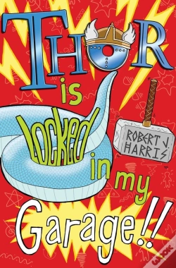 Capa do artigo Thor Is Locked In My Garage!
