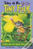 Thora And The Great Pollination