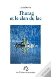 Thorag Et Le Clan Du Lac