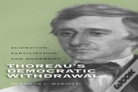 Thoreau'S Democratic Withdrawal