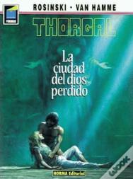 Thorgal 12: La Ciudad Del Dios Perdido
