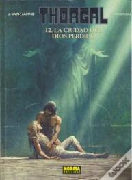 Thorgal 12, La Ciudad Del Dios Perdido