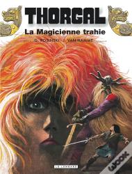 Thorgal T.1 ; La Magicienne Trahie