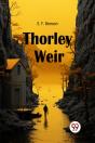 Thorley Weir - Preview