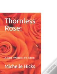 Thornless Rose