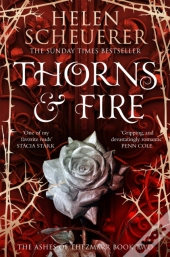 Thorns & Fire