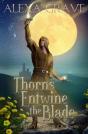 Thorns Entwine The Blade (Trinity Torn, 2) - Preview
