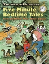 Thornton Burgess Five-Minute Bedtime Tales