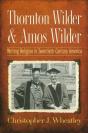 Thornton Wilder And Amos Wilder - Preview