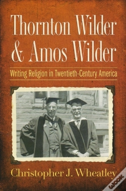 Capa do artigo Thornton Wilder And Amos Wilder