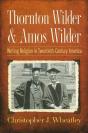 Thornton Wilder And Amos Wilder - Preview