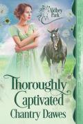 Thoroughly Captivated