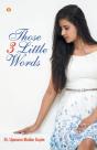 Those 3 Little Words - Preview