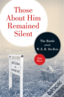 Those About Him Remained Silent