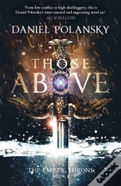 Those Above: The Empty Throne Book 1