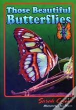Those Beautiful Butterflies