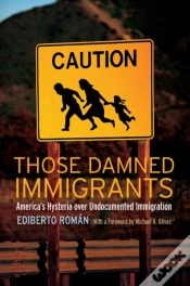 Capa do artigo Those Damned Immigrants