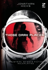 Those Dark Places